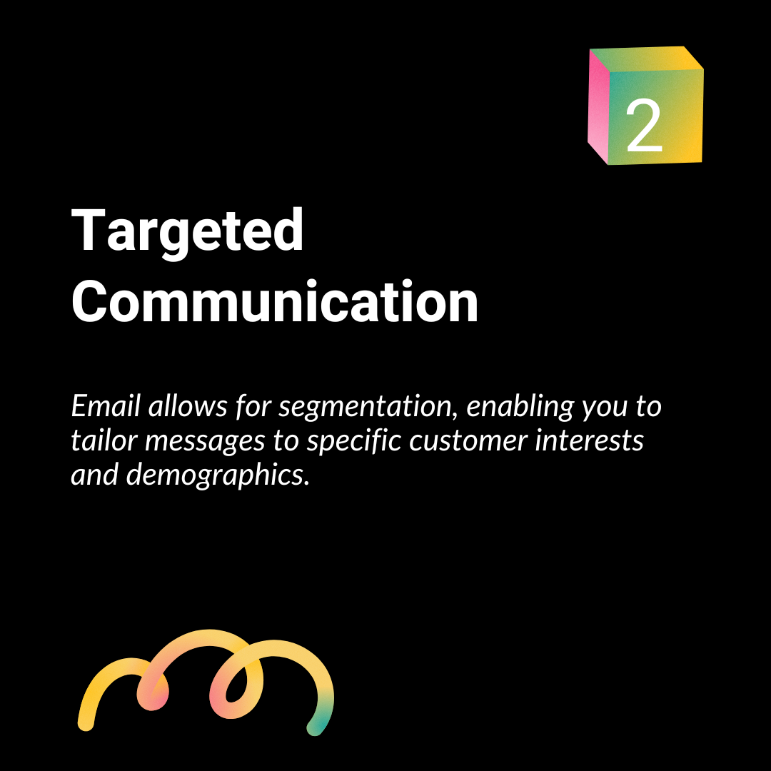 2- Targeted communication